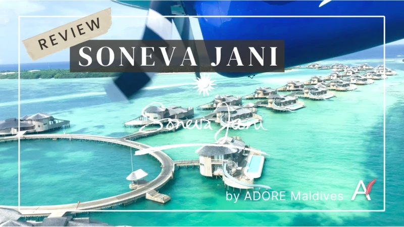 Soneva Jani Review - Main Image